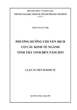 Phương hướng chuyển dịch cơ cấu kinh tế ngành tỉnh Trà Vinh đến năm 2015