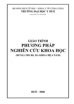 Phương pháp nghiên cứu khoa học: dùng cho Bác sĩ đa khoa hệ 6 năm