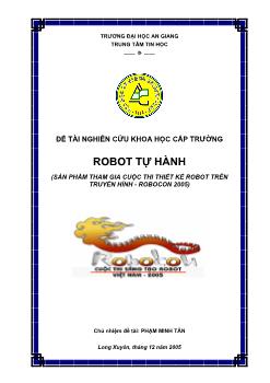 Robot tự hành (Sản phẩm tham gia cuộc thi thiết kế robot trên truyền hình - Robocon 2005)