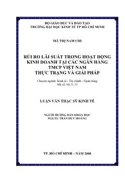 Rủi ro lãi suất trong hoạt động kinh doanh tại các Ngân hàng Thương mại cổ phần Việt Nam - Thực trạng và Giải pháp
