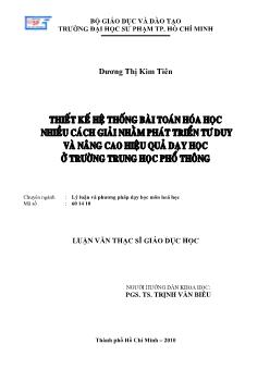 Thiết kế hệ thống bài toán hóa học nhiều cách giải nhằm phát triển tư duy và nâng cao hiệu quả dạy học ở trường Trung học phổ thông