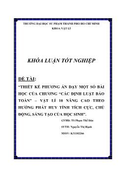Thiết kế phương án dạy một số bài học của chương `Các định luật bảo toàn` - Vật lí 10 nâng cao theo hướng phát huy tính tích cực, chủ động, sáng tạo của học sinh