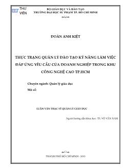 Thực trạng quản lý đào tạo kỹ năng làm việc để đám ứng yêu cầu của doanh nghiệp trong khu công nghệ cao TP.HCM