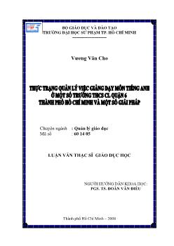 Thực trạng quản lý việc giảng dạy môn tiếng Anh ở một số trường THCS CL quận 6 thành phố Hồ Chí Minh và một số giải pháp