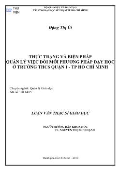 Thực trạng và biện pháp quản lý việc đổi mới phương pháp dạy học ở trường THCS quận 1 - TP Hồ Chí Minh
