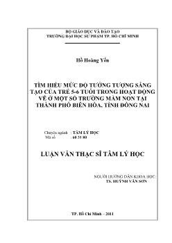 Tìm hiểu mức độ tưởng tượng sáng tạo của trẻ 5-6 tuổi trong hoạt động vẽ ở một số trường mầm non tại thành phố Biên Hòa, tỉnh Đồng Nai