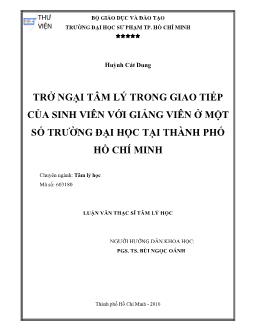 Trở ngại tâm lý trong giao tiếp của sinh viên với giảng viên ở một số trường Đại học tại Thành phố Hồ Chí Minh