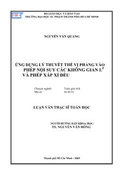 Ứng dụng lý thuyết thế vị phẳng vào nội suy các không gian Lp và phép xấp xỉ đều