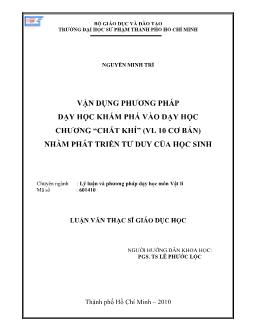 Vận dụng phương pháp dạy học khám phá vào dạy học chương `Chất khí` (Vật lý 10 cơ bản) nhằm phát triển tư duy của học sinh