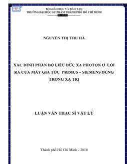 Xác định phân bố liều bức xạ photon ở lối ra của máy gia tốc Primus - Siemens dùng trong xạ trị