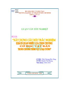 Xây dựng câu hỏi trắc nghiệm khách quan nhiều lựa chọn chương `Cơ học vật rắn` trong chương trình Vật lí đại cương