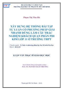 Xây dựng hệ thống bài tập tự luận có phương pháp giải nhanh dùng làm câu trắc nghiệm khách quan phần Phi kim lớp 11 ở trường THPT