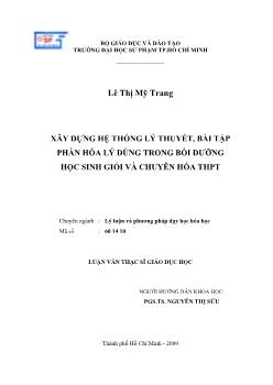 Xây dựng hệ thống lý thuyết, bài tập phần hóa lý dùng trong bồi dưỡng học sinh giỏi và chuyên hóa THPT