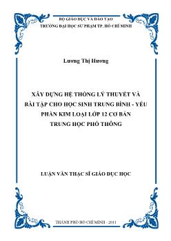 Xây dựng hệ thống lý thuyết và bài tập cho học sinh trung bình - Yếu phần kim loại lớp 12 cơ bản trung học phổ thông