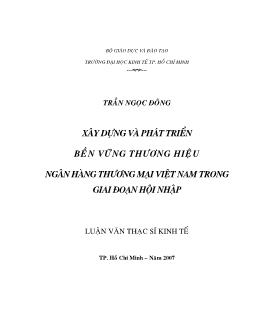 Xây dựng và phát triển bền vững thương hiệu Ngân hàng Thương mại Việt Nam trong giai đoạn hội nhập