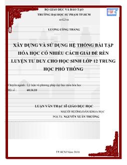 Xây dựng và sử dụng hệ thống bài tập hóa học có nhiều cách giải để rèn luyện tư duy cho học sinh lớp 12 Trung học phổ thông