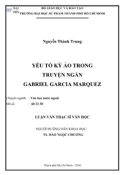 Yếu tố kỳ ảo trong truyện ngắn Gabriel Gracia Marquez