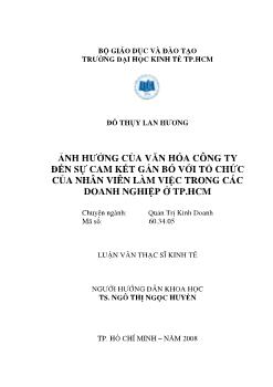 Ảnh hưởng của văn hóa công ty đến sự cam kết gắn bó với tổ chức của nhân viên làm việc trong các doanh nghiệp ở TP.HCM