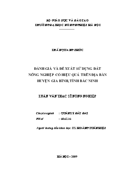 Đánh giá và đề xuất sử dụng đất nông nghiệp có hiệu quả trên địa bàn huyện Gia Bình, tỉnh Bắc Ninh