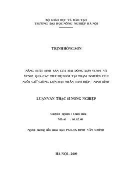 Năng suất sinh sản của hai dòng lợn VCN01 và VCN02 qua các thế hệ nuôi tại Trạm nghiên cứu nuôi giữ giống lợn hạt nhân Tam Điệp - Ninh Bình