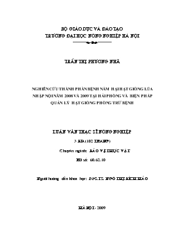 Nghiên cứu thành phần bệnh nấm hại hạt giống lúa nhập nội năm 2008 và 2009 tại Hải Phòng và biện pháp quản lý hạt giống phòng trừ bệnh