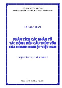 Phân tích các nhân tố tác động đến cấu trúc vốn của doanh nghiệp Việt Nam