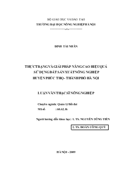 Thực trạng và giải pháp nâng cao hiệu quả sử dụng đất sản xuất nông nghiệp trên địa bàn huyện Phúc Thọ – thành phố Hà Nội