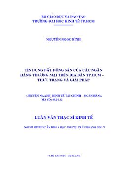 Tín dụng bất động sản của các Ngân hàng thương mại trên địa bàn TP.HCM - Thực trạng và giải pháp