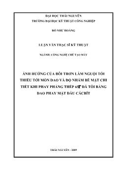 Ảnh hưởng của bôi trơn làm nguội tối thiểu tới mòn dao và độ nhám bề mặt chi tiết khi phay phẳng thép 65T đã tôi bằng dao phay mặt đầu cácbít