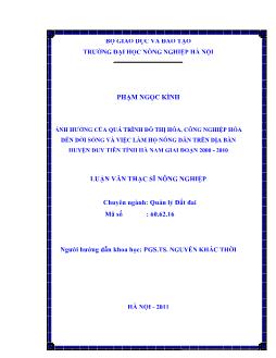 Ảnh hưởng của quá trình đô thị hóa, công nghiệp hóa đến đời sống và việc làm hộ nông dân trên địa bàn huyện Duy Tiên tỉnh Hà Nam giai đoạn 2000 - 2010