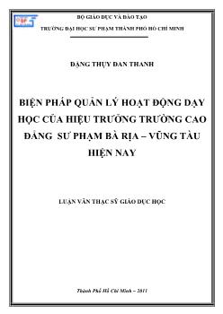 Biện pháp quản lý hoạt động dạy học của hiệu trưởng trường cao đẳng sư phạm Bà Rịa - Vũng Tàu hiện nay
