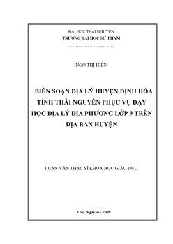 Biên soạn địa lý huyện Định Hóa tỉnh Thái Nguyên phục vụ dạy học địa lý địa phương lớp 9 trên địa bàn huyện