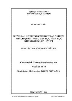 Biên soạn hệ thống câu hỏi trắc nghiệm khách quan trong dạy học hình học không gian lớp 11 Trung học phổ thông (THPT)