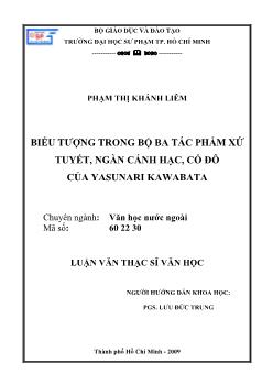 Biểu tượng trong bộ ba tác phẩm Xứ tuyết, Ngàn cánh hạc, Cố đô của Yasunari Kawabata