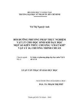 Bồi dưỡng phương pháp thực nghiệm Vật Lý cho học sinh khi dạy học một số kiến thức chương chất khí Vật lý 10, chương trình chuẩn