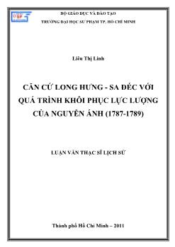 Căn cứ Long Hưng - Sa Đéc với quá trình khôi phục lực lượng của Nguyễn Ánh (1787 - 1789)