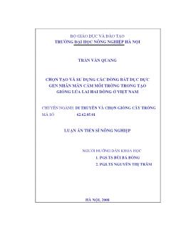 Chọn tạo và sử dụng dòng bất dục đực gen nhân mẫn cảm môi trường trong tạo giống lúa lai hai dòng ở Việt Nam