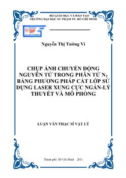 Chụp ảnh chuyển động nguyên tử trong phân tử N2 bằng phương pháp cắt lớp sử dụng laser xung cực ngắn - Lý thuyết và mô phỏng