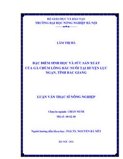 Đặc điểm sinh học và sức sản xuất của gà chùm lông đầu nuôi tại huyện Lục Ngạn, tỉnh Bắc Giang