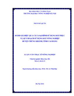 Đánh giá hiệu quả các loại hình sử dụng đất phục vụ quy hoạch sử dụng đất nông nghiệp huyện Trùng Khánh, tỉnh Cao Bằng