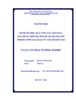 Đánh giá hiệu quả công tác giao đất, giao rừng trên địa bàn huyện Hương Sơn tỉnh Hà Tĩnh giai đoạn từ năm 1996 đến 2010