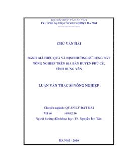 Đánh giá hiệu quả và định hướng sử dụng đất nông nghiệp trên địa bàn huyện Phù Cừ, tỉnh Hưng yên
