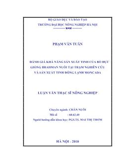 Đánh giá khả năng sản xuất tinh của bò đực giống Brahman nuôi tại trạm nghiên cứu và sản xuất tinh đông lạnh Moncada