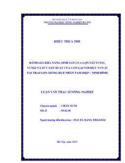 Đánh giá khả năng sinh sản của lợn nái VCN21, VCN22, VCN23 tại trại lợn giống hạt nhân Tam Điệp - Ninh Bình