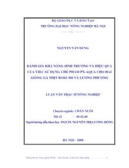 Đánh giá khả năng sinh trưởng và hiệu quả của việc sử dụng chế phẩm PX - Aqua cho hai giống gà thịt Ross 308 và Lương phượng
