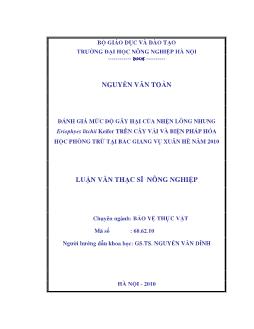 Đánh giá mức độ gây hại của nhện lông nhung Eriophyes litchii keifer trên cây vải và biện pháp hoá học phòng trừ tại Bắc Giang vụ xuân hè năm 2010