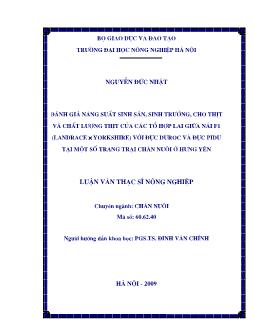 Đánh giá năng suất sinh sản, Sinh trưởng, cho thịt và chất lượng thịt của các tổ hợp lai giữa nái F1(Landrace Yorkshire) với đực Doroc và đực Pidu tại một số trang trại chăn nuôi ở Hưng Yên