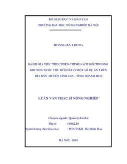 Đánh giá việc thực hiện chính sách bồi thường khi nhà nước thu hồi đất ở một số dự án trên địa bàn huyện Tĩnh Gia, tỉnh Thanh Hoá