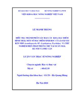 Điều tra thành phần sâu hại cây keo, đặc điểm hình thái, một số đặc điểm sinh học của loài sâu kèn nhỏ Acanthopsyche SP.(Lepidoptera, Psychidae) và thử nghiệm biện pháp phòng trừ tại Xuân Mai, Hà Nội và phụ cận