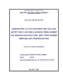 Định hướng và giải pháp chủ yếu giải quyết việc làm cho lao động nông nghiệp sau khi bàn giao đất cho khu công nghiệp trên địa bàn tỉnh hải Dương
